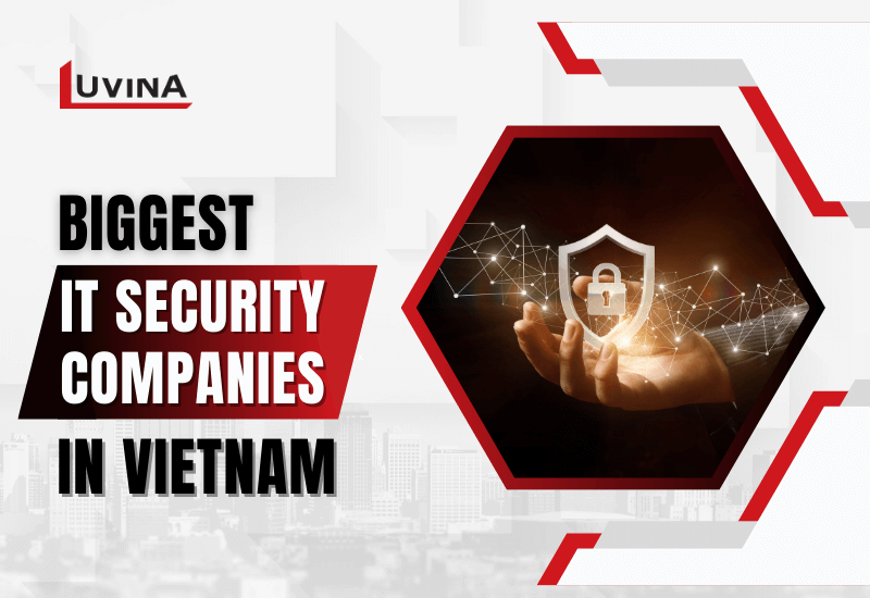 biggest-it-security-companies-in-vietnam