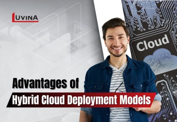 Exploring the Advantages of Hybrid Cloud Deployment Models 