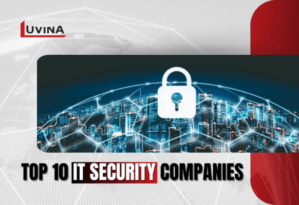 Top 10 IT Security Companies