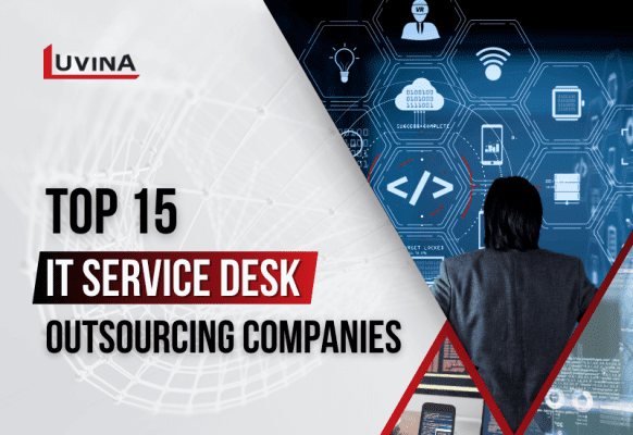 Top 15 IT Service Desk Outsourcing Companies