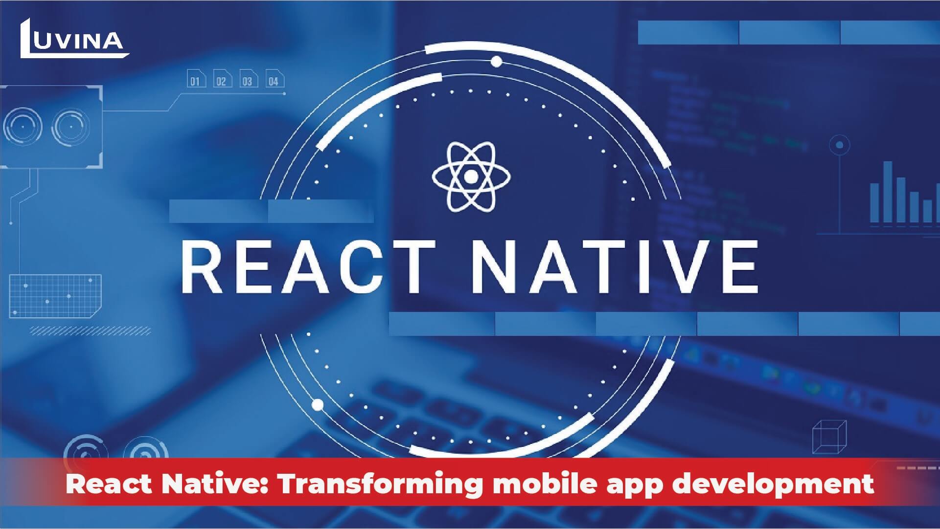 Top Popular Apps Built With React Native: Latest Update