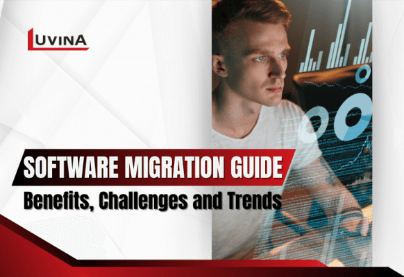 Software Migration Guide: Benefits, Challenges and Trends.