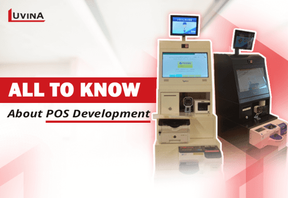 All You Need To Know About POS Development