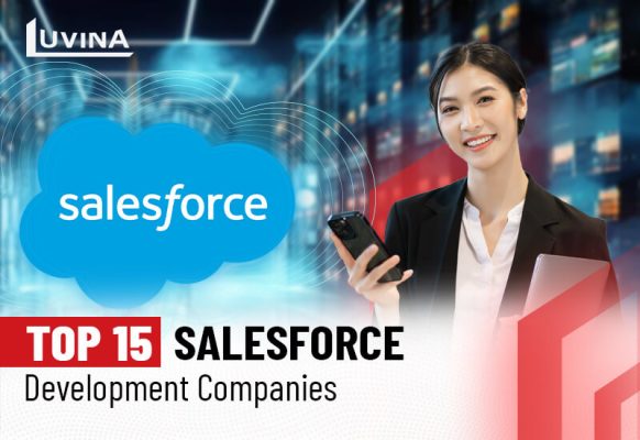 Top 15 Salesforce Development Companies Worldwide
