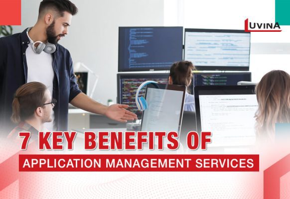 7 Key Benefits Of Application Management Services