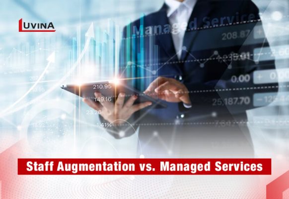 Staff Augmentation vs Managed Services: Which To Choose?