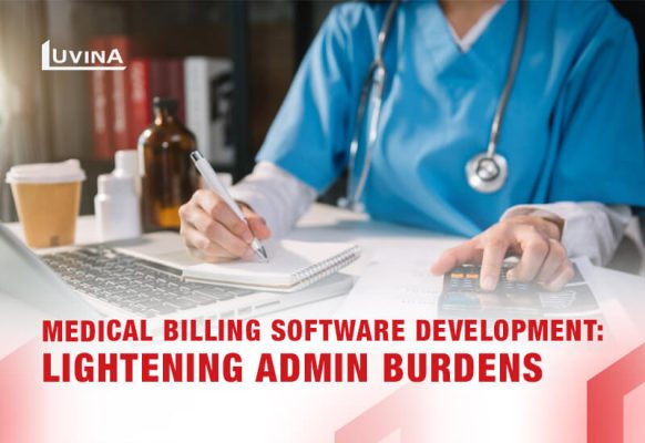 Medical Billing Software Development: Lightening Admin Burdens