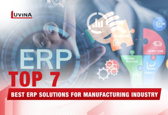 Top 7 Best ERP Solutions for Manufacturing Industry