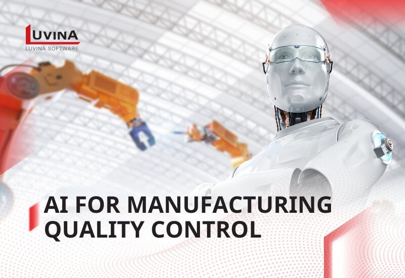 How to Use AI for Manufacturing Quality Control?