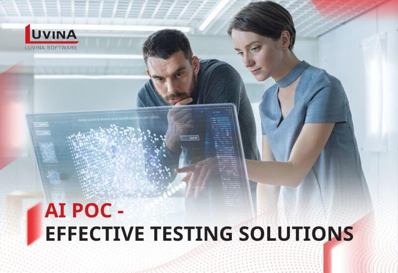 AI POC: Effective AI Testing Solutions for Businesses