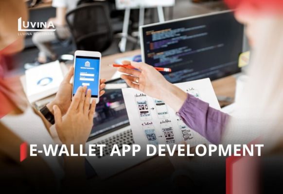 E-wallet App Development: An All-In-One Handbook