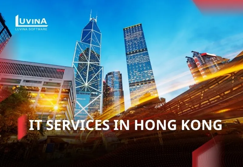 IT Service in Hong Kong Provided By Reliable Partner