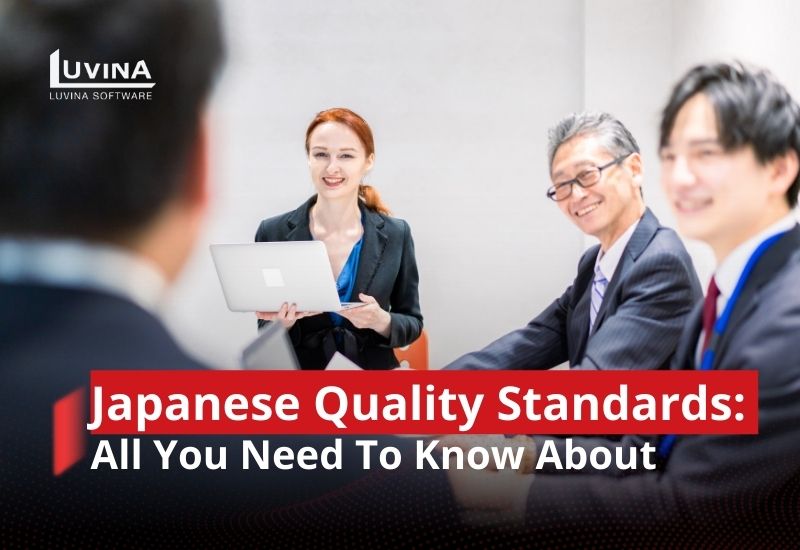 Japanese Quality Standards: All You Need To Know About 