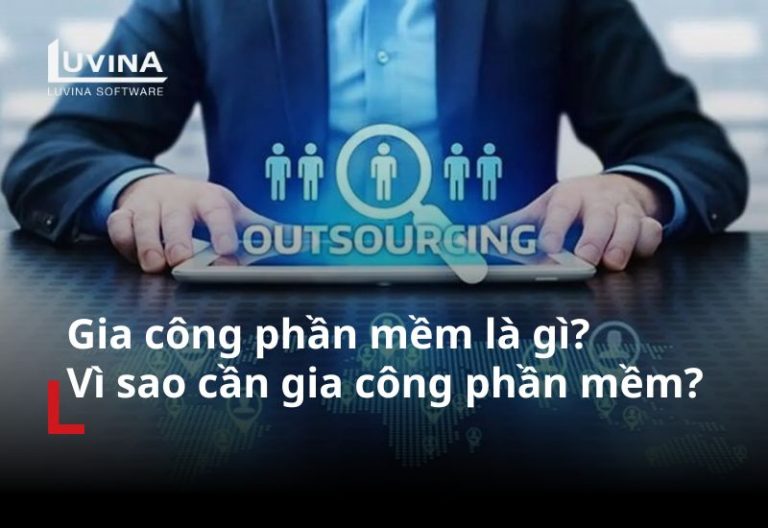 Gia công phần mềm là gì
