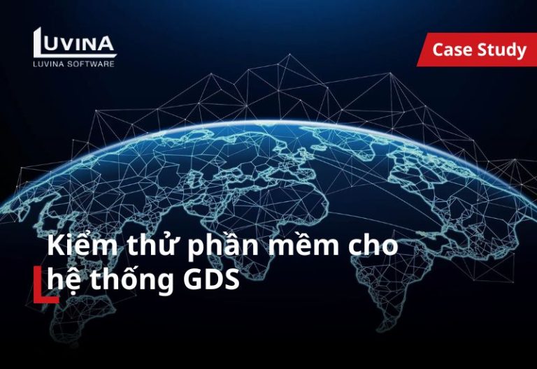 kiểm thử phần mềm cho hệ thống gds