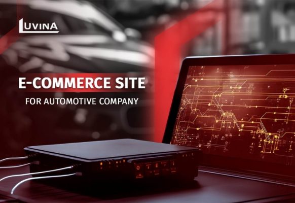 Luvina Saved a Stalled E-commerce Site Project for a World-class Automotive Company