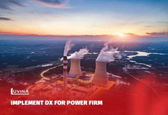 Implement Digital Transformation For Large Japanese Power Firm