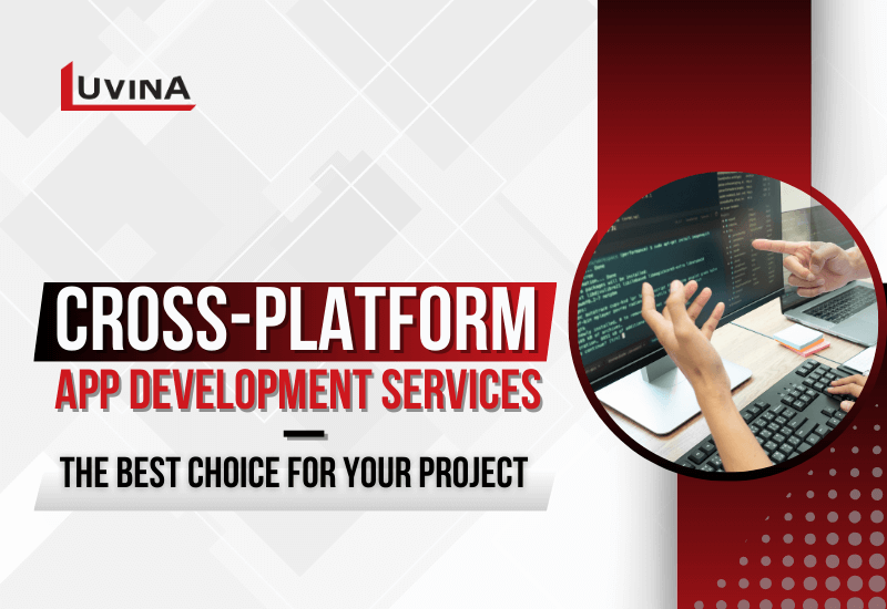 Cross-Platform App Development Services