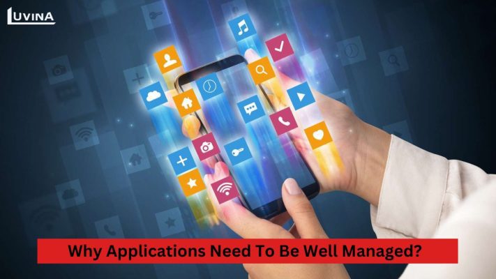 Mastering Application Management: Benefits, Tools, and Best Practices
