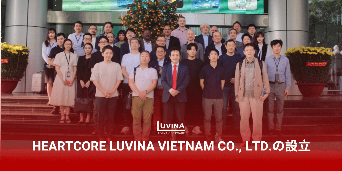 Thành lập Công ty TNHH HeartCore Luvina Việt Nam