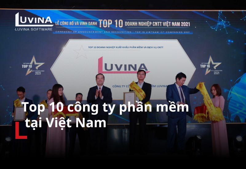Top 10 Công ty phần mềm Việt Nam | Luvina Software