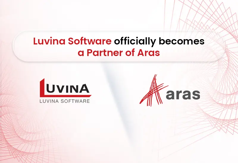 Luvina Software officially becomes a strategic partner of Aras to enhance digital solutions.