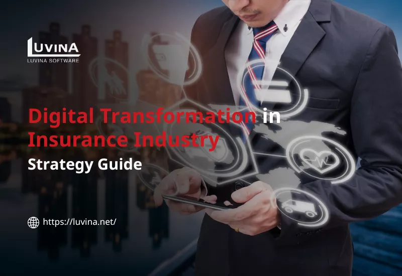 Comprehensive guide to successful digital transformation in insurance industry.