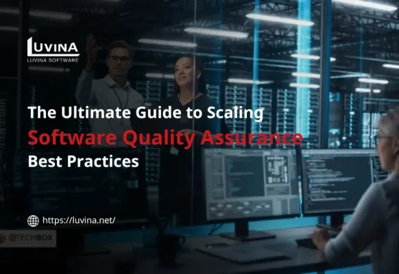 Software development quality assurance best practices for scalable software delivery