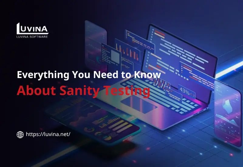 A professional featured thumbnail introducing the core concepts, definition, and importance of sanity testing in software development.
